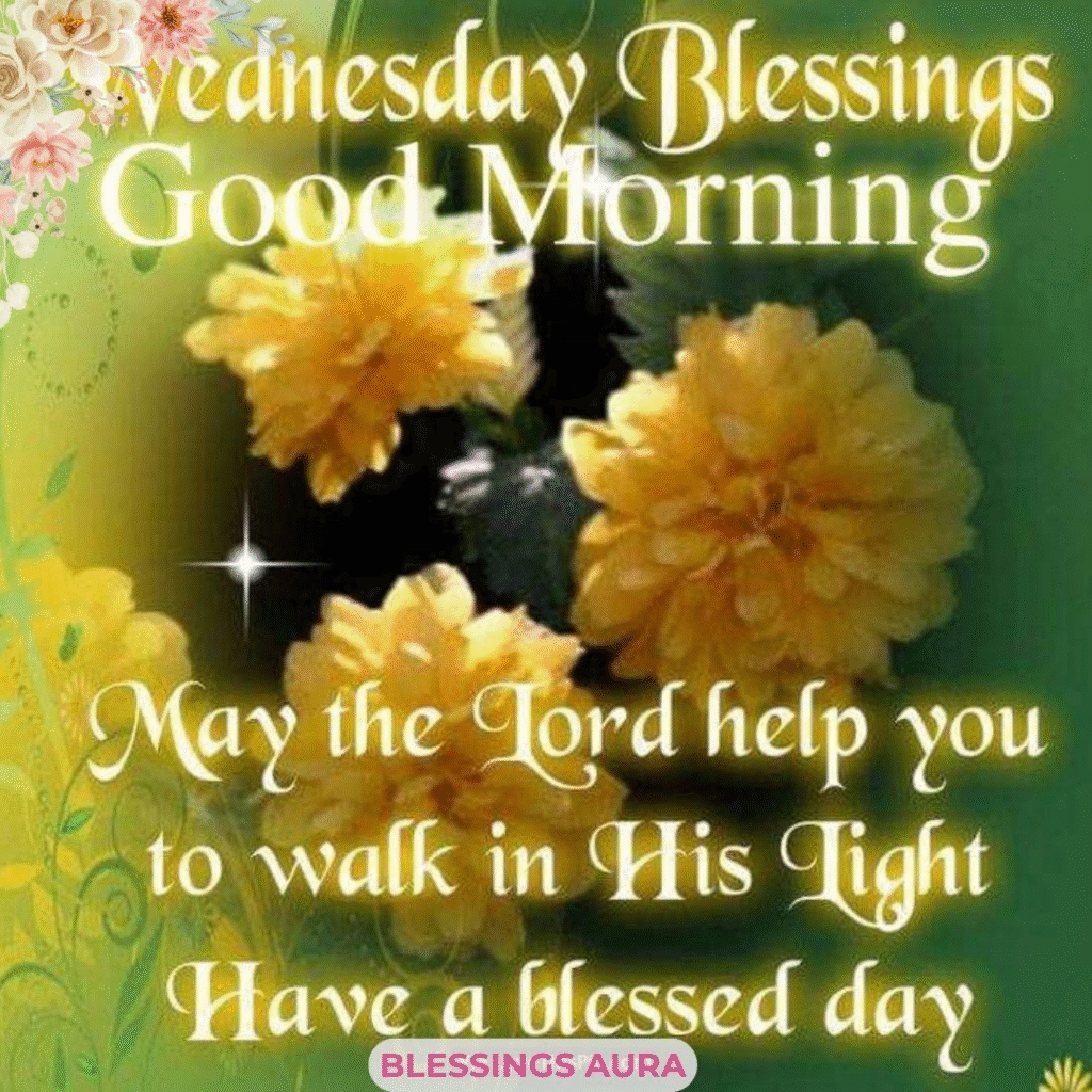 Encouragement Inspirational Good Morning Wednesday Blessings