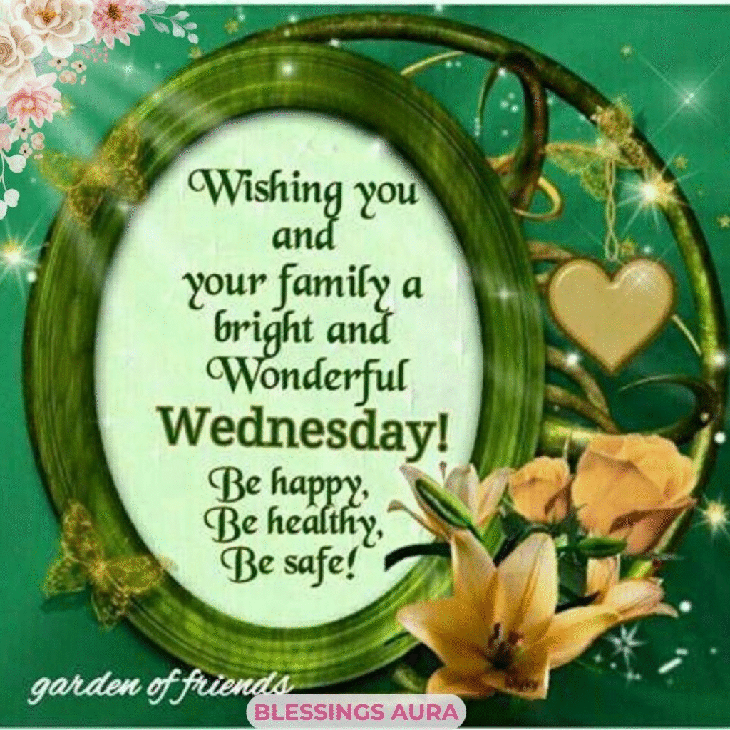 Wednesday Morning Greetings for Family and Friends