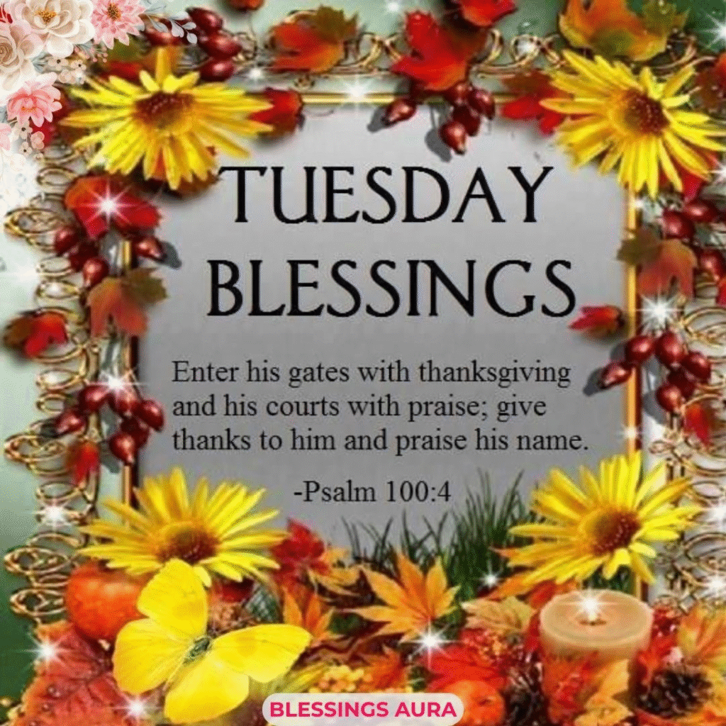 Tuesday Prayers and Blessings