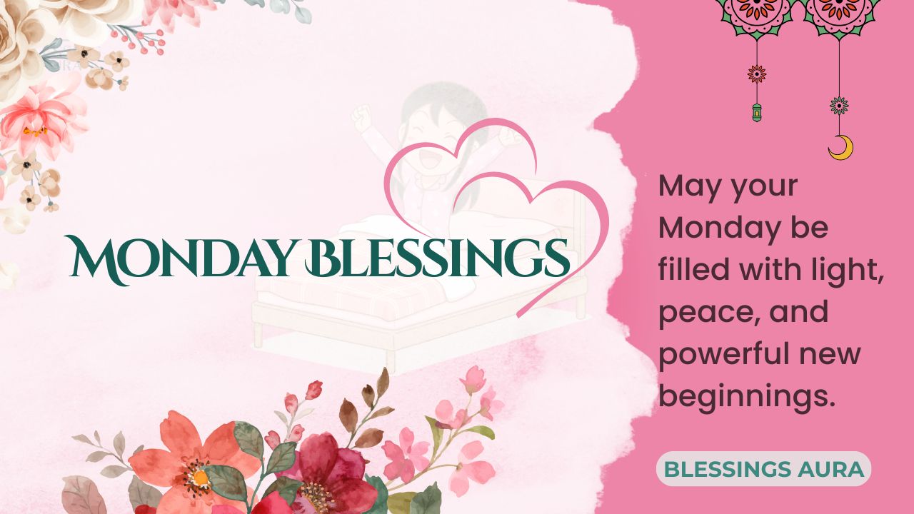Monday Blessings