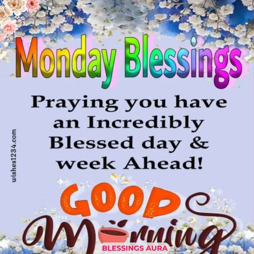 Monday Blessings and Prayers