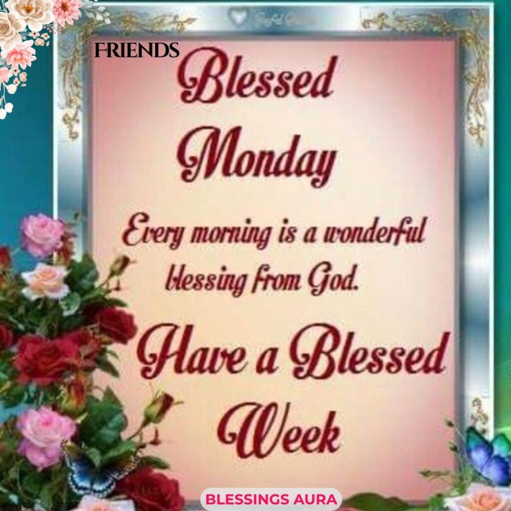 Monday Prayers and Blessings for Friends