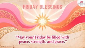 Friday Blessings and Prayers Images and Quotes