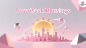 New Week Monday Blessings