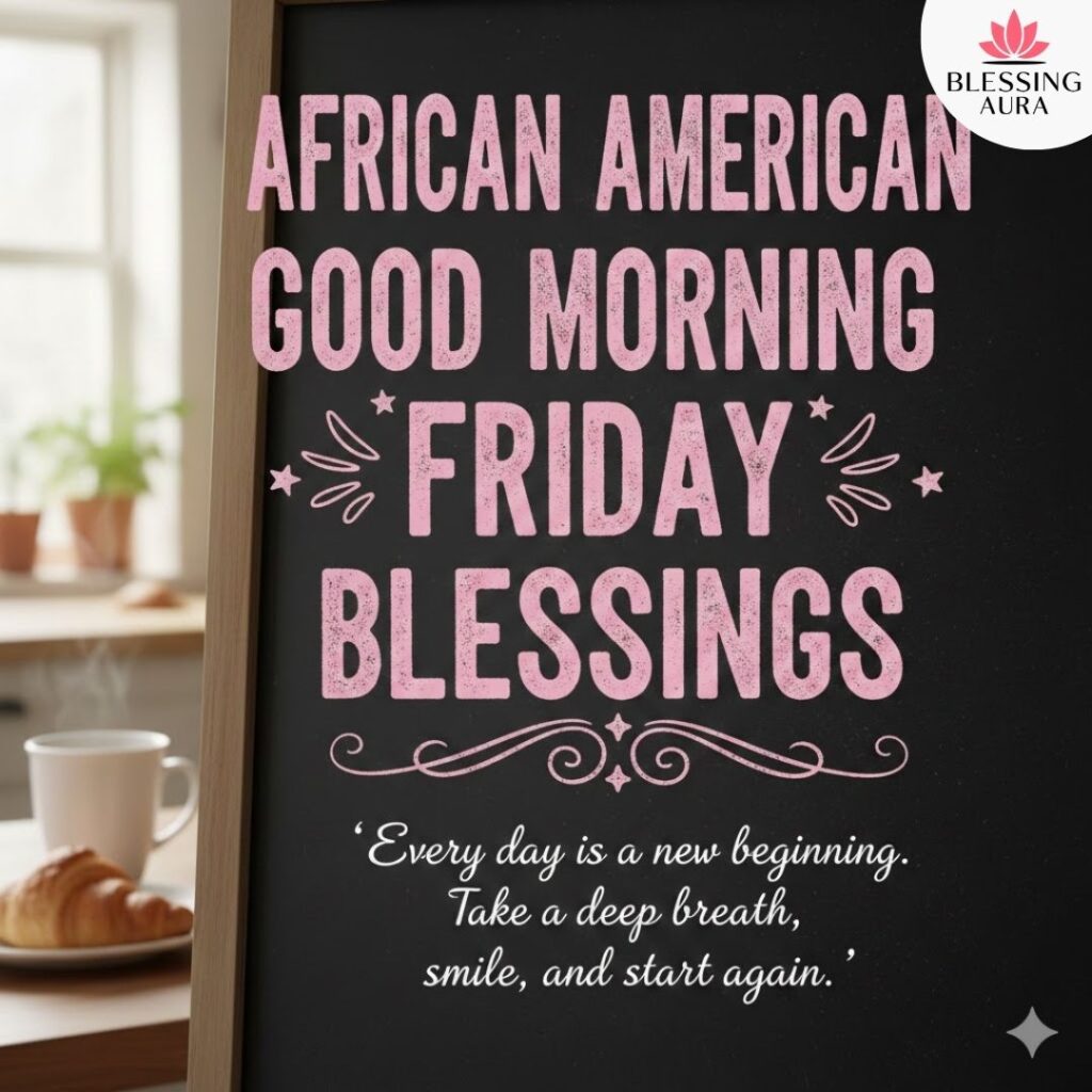 African American Good Morning Friday Blessings Gif