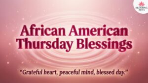 African American Thursday Blessings Gif