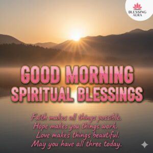 Good Morning Spiritual Blessings