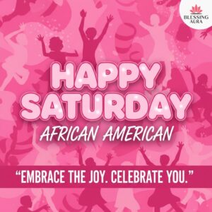Happy Saturday African American GIF