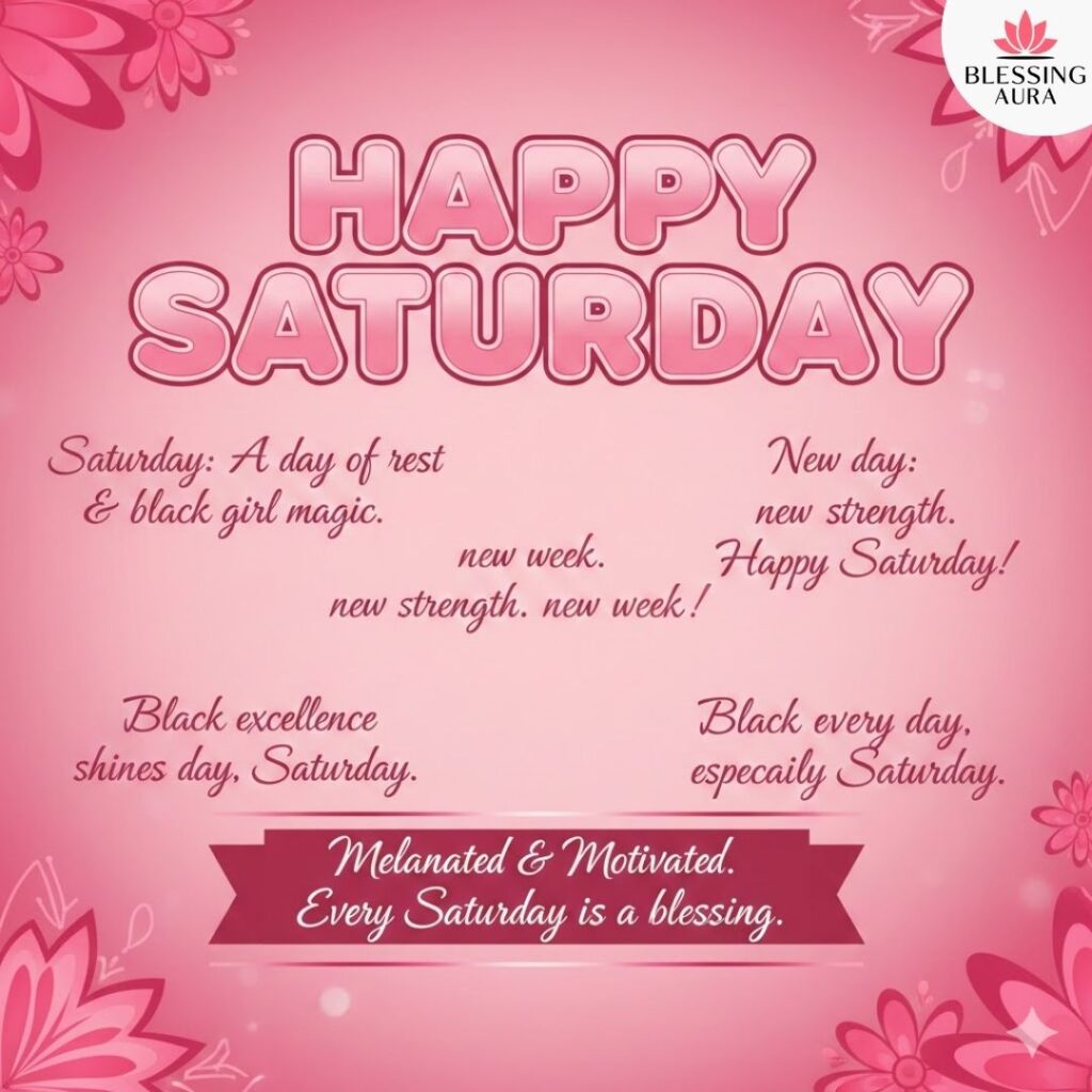 Happy Saturday African American Quotes