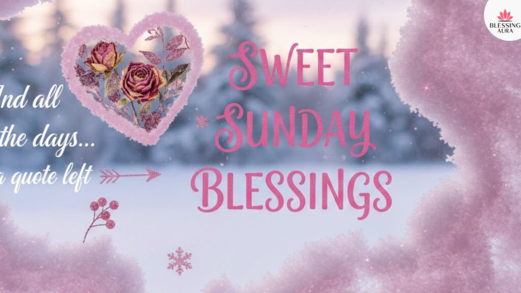 Sweet Good Morning Sunday Blessings