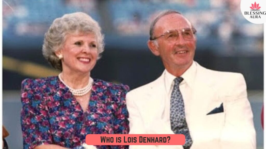 Who is Lois Denhard?